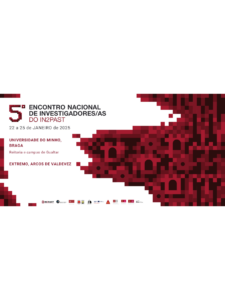 Read more about the article Participação no 5.º Encontro Nacional de Investigadores do IN2PAST